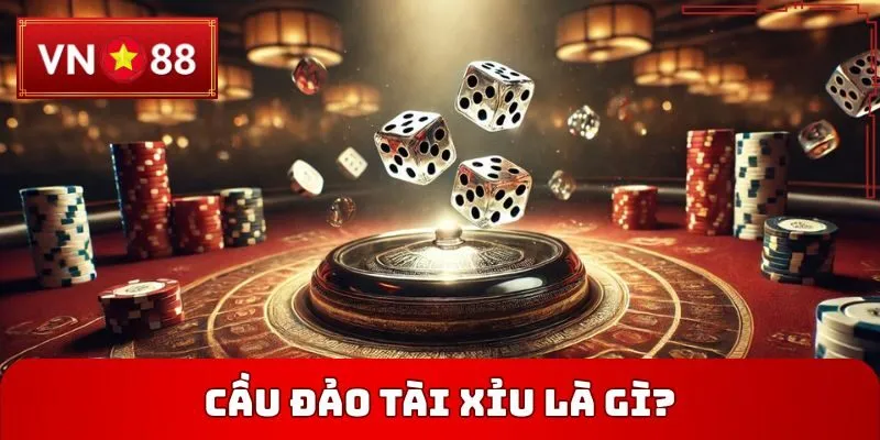 Cầu đảo Tài Xỉu là gì?