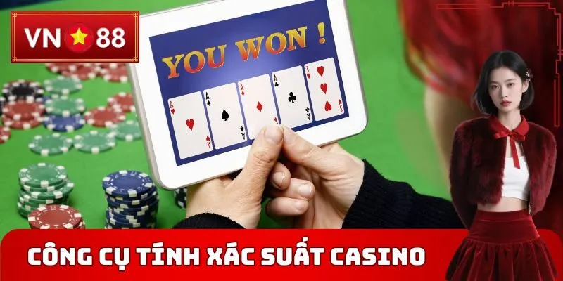 Công cụ tính xác suất casino