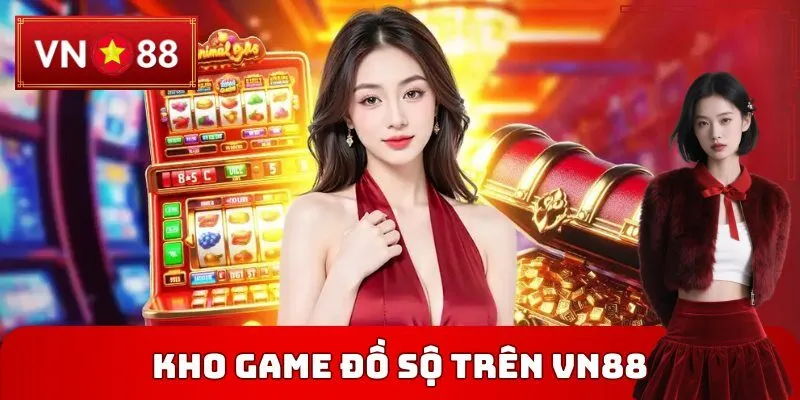 Khám phá kho game đồ sộ trên VN88