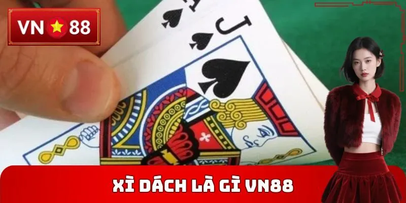 Xì Dách Là Gì VN88